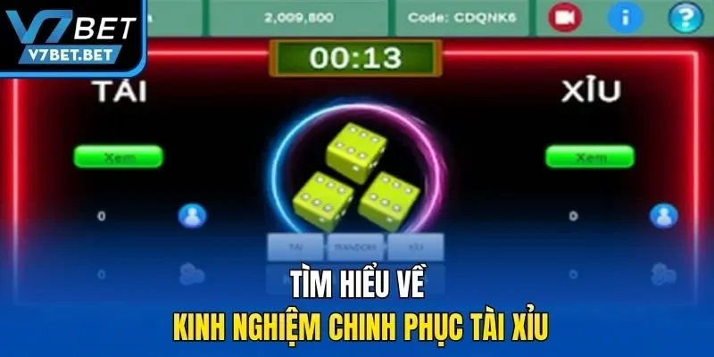 Tìm hiểu về kinh nghiệm chinh phục tài xỉu